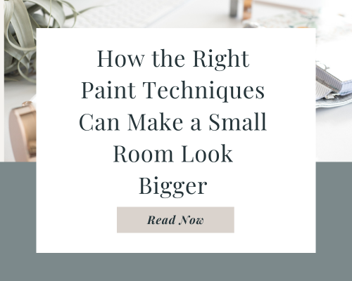 How the Right Paint Techniques Can Make a Small Room Look Bigger